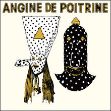 Load image into Gallery viewer, Angine de Poitrine - Vol. I