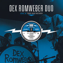 Load image into Gallery viewer, Dex Romweber Duo - Live at Third Man Records 02-04-2010