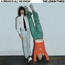 Load image into Gallery viewer, Lemon Twigs, The - A Dream is All We Know