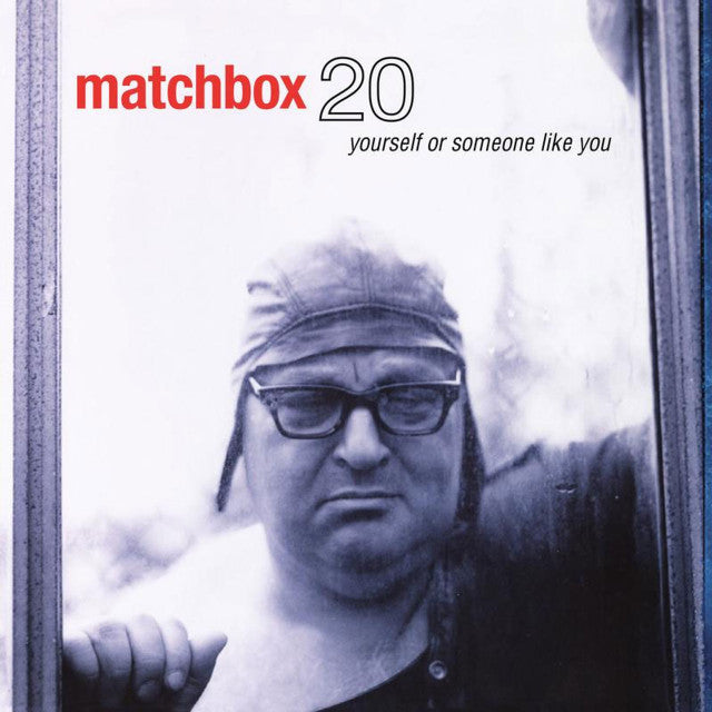 Matchbox Twenty - Yourself or Someone Like You [2LP/ 180G/ 45 RPM/ Remastered] (Atlantic 75 Series)