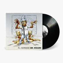 Load image into Gallery viewer, R.L. Burnside - Mr. Wizard