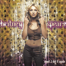 Load image into Gallery viewer, Britney Spears - Oops...I Did It Again