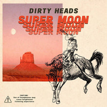 Load image into Gallery viewer, Dirty Heads - Super Moon