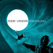 Load image into Gallery viewer, CLEARANCE - Eddie Vedder (Pearl Jam) - Earthling