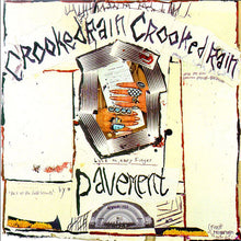 Load image into Gallery viewer, Pavement - Crooked Rain, Crooked Rain