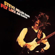Load image into Gallery viewer, Steve Miller Band - Fly Like an Eagle