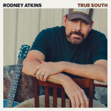 Load image into Gallery viewer, Rodney Atkins - True South
