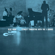Load image into Gallery viewer, Stanley Turrentine with The 3 Sounds - Blue Hour [180G/ Remastered] (Blue Note Classic Vinyl Series]
