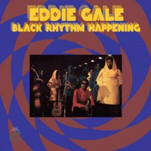 Load image into Gallery viewer, Eddie Gale - Black Rhythm Happening [180G/ Remastered] (Blue Note Classic Vinyl Series)
