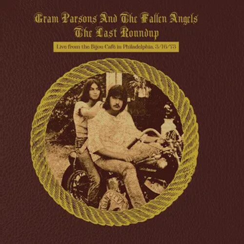 Gram Parsons and the Fallen Angels - The Last Roundup: Live from the Bijou Café in Philadelphia March 16th 1973 [2LP/ Poster] (RSDBF 2023)