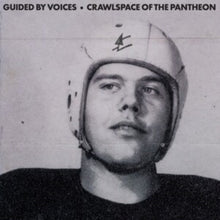 Load image into Gallery viewer, Guided By Voices - Crawlspace of the Pantheon
