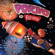 Load image into Gallery viewer, Porno for Pyros - Porno for Pyros [180G] (Rhino Reserve / Rocktober 2025)
