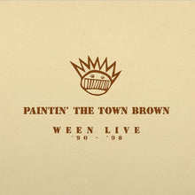 Load image into Gallery viewer, Ween - Paintin&#39; the Town Brown: Live &#39;90-&#39;98 [3LP/ Ltd Ed Brown Vinyl]
