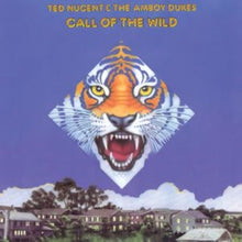 Load image into Gallery viewer, Ted Nugent &amp; The Amboy Dukes - Call of the Wild [Ltd Ed Opaque White Vinyl]
