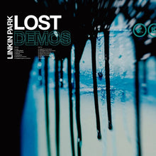 Load image into Gallery viewer, Linkin Park - Lost Demos [Ltd Ed Translucent Sea Blue Vinyl] (RSD 2023)
