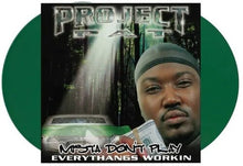 Load image into Gallery viewer, Project Pat - Mista Don't Play: Everythangs Workin [2LP/ Ltd Ed Green Vinyl]

