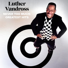 Load image into Gallery viewer, Luther Vandross - Never Too Much: Greatest Hits [2LP]
