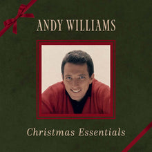 Load image into Gallery viewer, Andy Williams - Christmas Essentials
