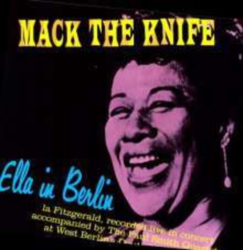 Ella Fitzgerald - Mack the Knife: Ella in Berlin [180G]
