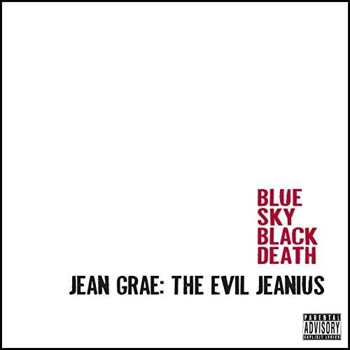 Jean Grae x Blue Sky Black Death - The Evil Jeanius