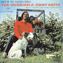 Load image into Gallery viewer, Jimmy Smith - Back at the Chicken Shack [180G/ Remastered] (Blue Note Classic Vinyl Series)
