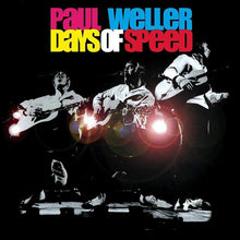 Load image into Gallery viewer, Paul Weller - Days of Speed [2LP/ 180G]
