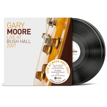 Load image into Gallery viewer, Gary Moore - Live at Bush Hall 2007 [2LP]
