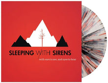 Load image into Gallery viewer, Sleeping with Sirens - With Ears to See, and Eyes to Hear [Ltd Ed Bone With Red &amp; Black Splatter]

