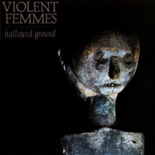 Load image into Gallery viewer, Violent Femmes - Hallowed Ground [Black or Indie Exclusive Orange Smoke Vinyl]
