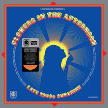 Load image into Gallery viewer, Various Artists - Flowers in the Afternoon: Late 1960's Sunshine [Ltd Ed Translucent Sunshine Orange Vinyl] (RSDBF 2025)
