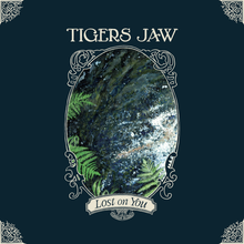 Load image into Gallery viewer, Tigers Jaw - Lost on You [Indie Exclusive Bubblegum Pink Vinyl]
