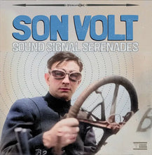 Load image into Gallery viewer, Son Volt - Sound Signal Serenades [Ltd Ed Sky Blue Vinyl] (RSD 2026)
