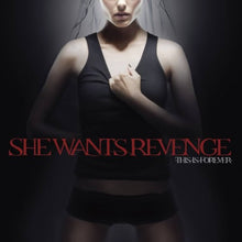 Load image into Gallery viewer, She Wants Revenge - This is Forever [2LP/ 180G] (MOV)
