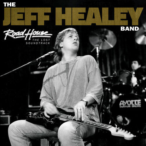 Jeff Healey Band, The - Road House: The Lost Soundtrack (OST)