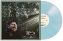 Load image into Gallery viewer, Nathaniel Rateliff - And It's Still Alright [180G/ Ltd Ed Baby Blue Vinyl]
