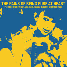 Load image into Gallery viewer, The Pains of Being Pure at Heart - Perfect Right Now: A Slumberland Collection 2008-2010 [Ltd Ed Clear Blue &amp; Yellow Splatter Vinyl]
