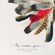 Load image into Gallery viewer, Wonder Years, The - Burst &amp; Decay Vol. 3 [Ltd Ed White Vinyl]

