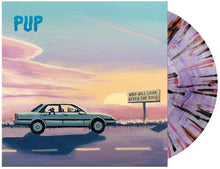 Load image into Gallery viewer, Pup - Who Will Look After the Dogs? [Ltd Ed Purple Smoke with Black, Orange, and Pink Splatter Vinyl/ Indie Exclusive]
