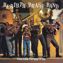 Load image into Gallery viewer, Rebirth Brass Band - Feel Like Funkin&#39; It Up [180G/ Ltd Ed Colored Vinyl/ Indie Exclusive]
