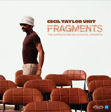 Load image into Gallery viewer, Cecil Taylor Unit - Fragments: The Complete 1969 Salle Pleyel Concerts: Deluxe Limited Edition [180G/ 3LP/ Gatefold (RSD 2026)

