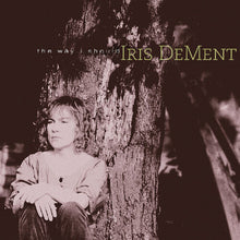 Load image into Gallery viewer, Iris DeMent - The Way I Should: 30th Anniversary Edition [Ltd Ed 'Summer Sky' Vinyl/ Gatefold Jacket] (RSD 2026)
