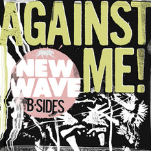 Load image into Gallery viewer, Against Me! - New Wave B-Sides EP [Ltd Ed Pink Vinyl] (RSD 2026)
