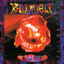 Load image into Gallery viewer, Warrant - Belly to Belly Vol. 1: 30th Anniversary Edition [First Time on Vinyl/ Indie Exclusive Splatter Vinyl]
