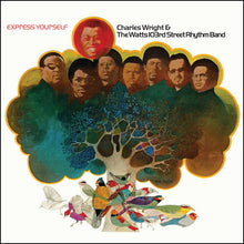 Load image into Gallery viewer, Charles Wright &amp; The Watts 103rd St. Rhythm Band - Express Yourself [180G] (Rhino Reserve Series)
