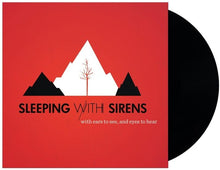 Load image into Gallery viewer, Sleeping with Sirens - With Ears to See, and Eyes to Hear [Ltd Ed Black EcoVInyl]
