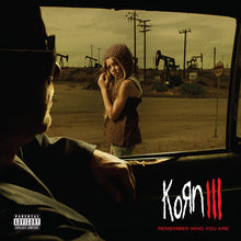 Load image into Gallery viewer, Korn - Korn III: Remember Who You Are [140G]
