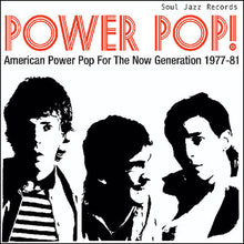 Load image into Gallery viewer, Soul Jazz Records Presents - Power Pop! American Power Pop for the Now Generation 1977-81 [Ltd Ed Red Transparent Viny] (RSD 2026)
