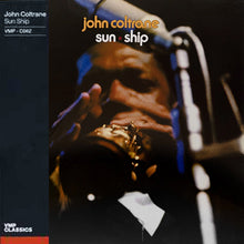 Load image into Gallery viewer, John Coltrane - Sun Ship [180G/ Remastered/ OBI Strip/ Gatefold Sleeve] (VMP)
