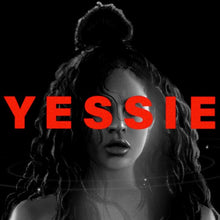 Load image into Gallery viewer, Jessie Reyes - Yessie
