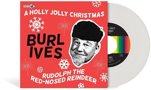 Load image into Gallery viewer, Burl Ives - Holly Jolly Christmas [7"/ Ltd Ed Snow White Vinyl]
